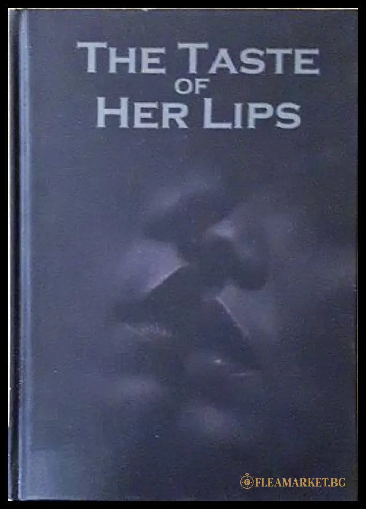 The Taste of Her Lips - корица