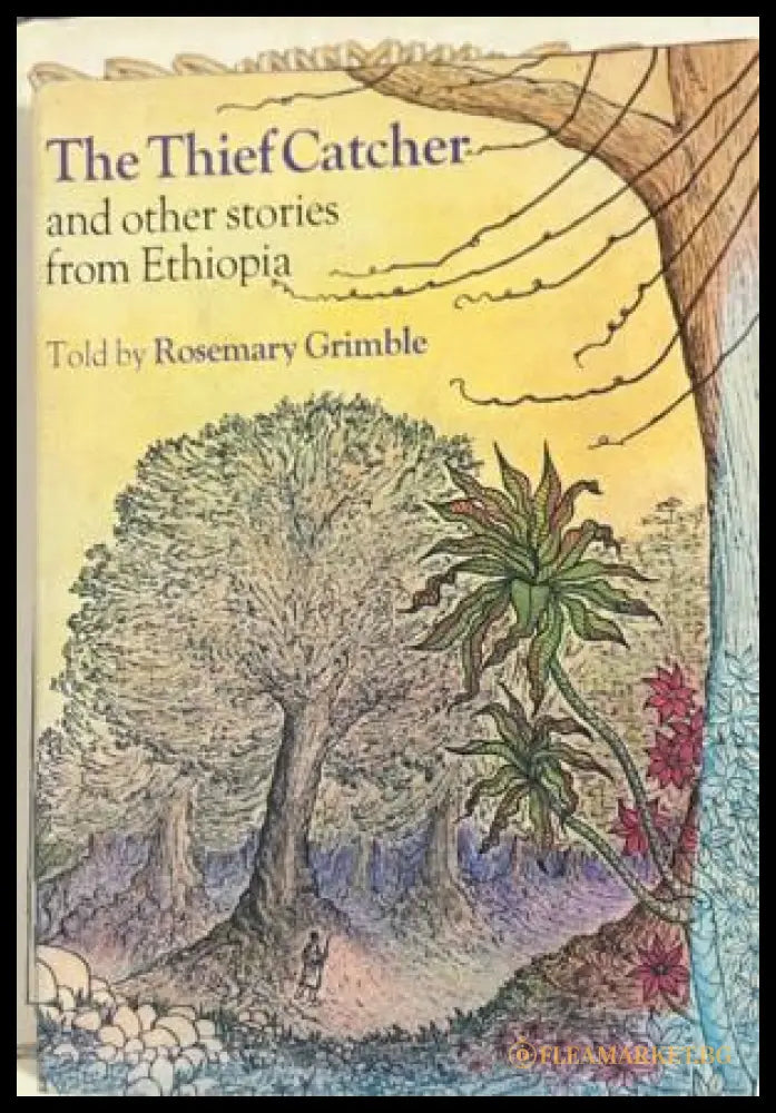 Корица на книгата The Thief Catcher and other stories from Ethiopia