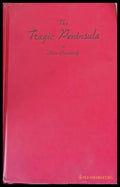 The Tragic Peninsula. A history of the Macedonian movement for independence since 1878 - Книги