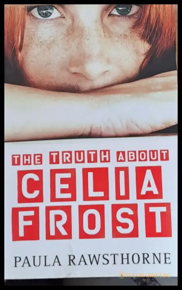 The truth about Celia Frost - Книги