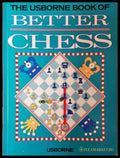 The Usborne Book of Better Chess (1080) - Книга