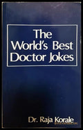 The World’s Best Doctor Jokes (352107261801) - Dr. Raja Korale - Книга