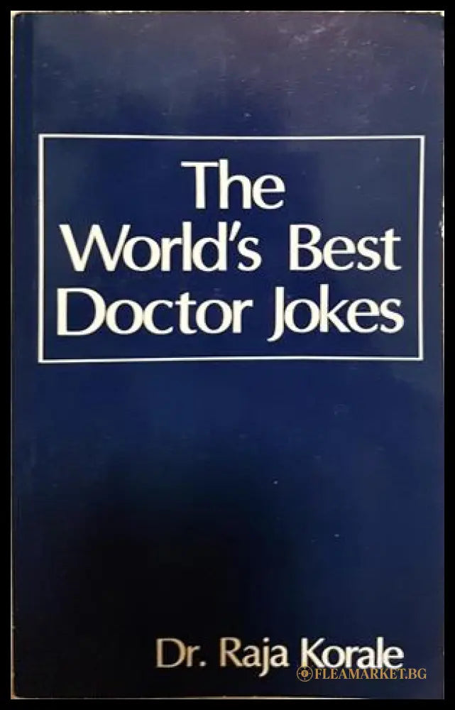 The World’s Best Doctor Jokes (352107261801) - Dr. Raja Korale - Книга