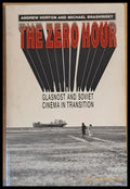 The zero hour. Glasnost and soviet cinema in transition - Книги