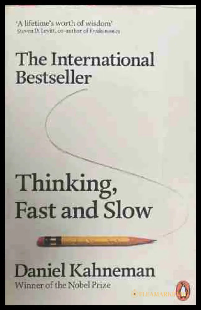 Thinking, Fast and Slow - Daniel Kahneman