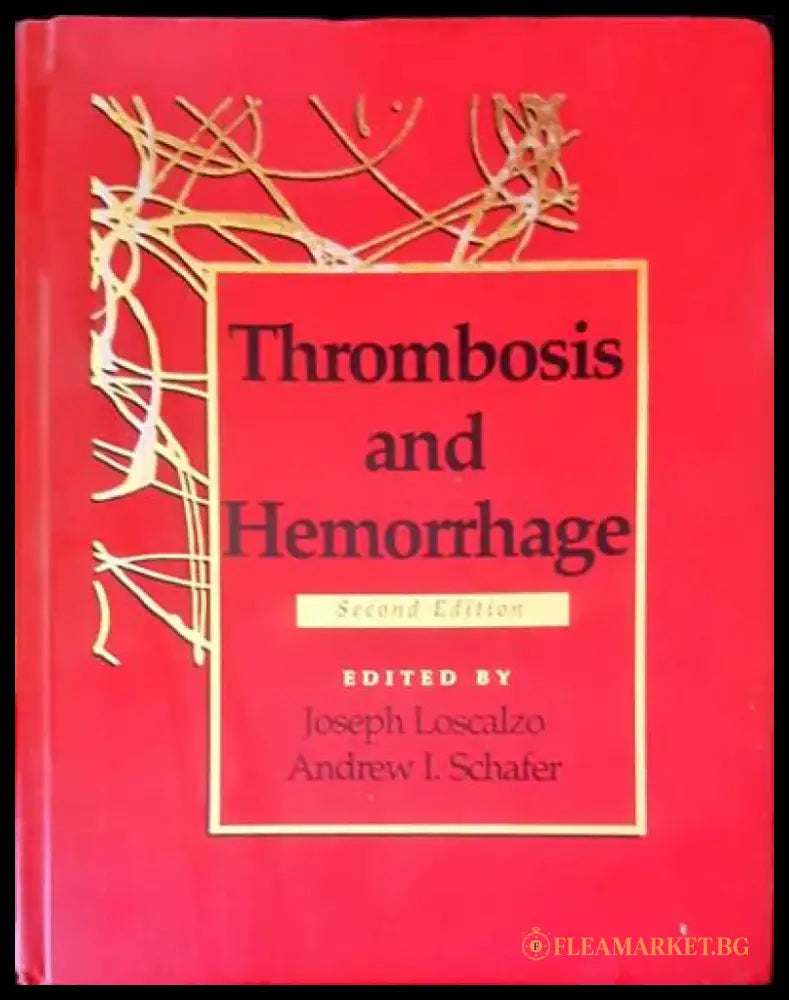 Thrombosis and hemorrhage - Книги