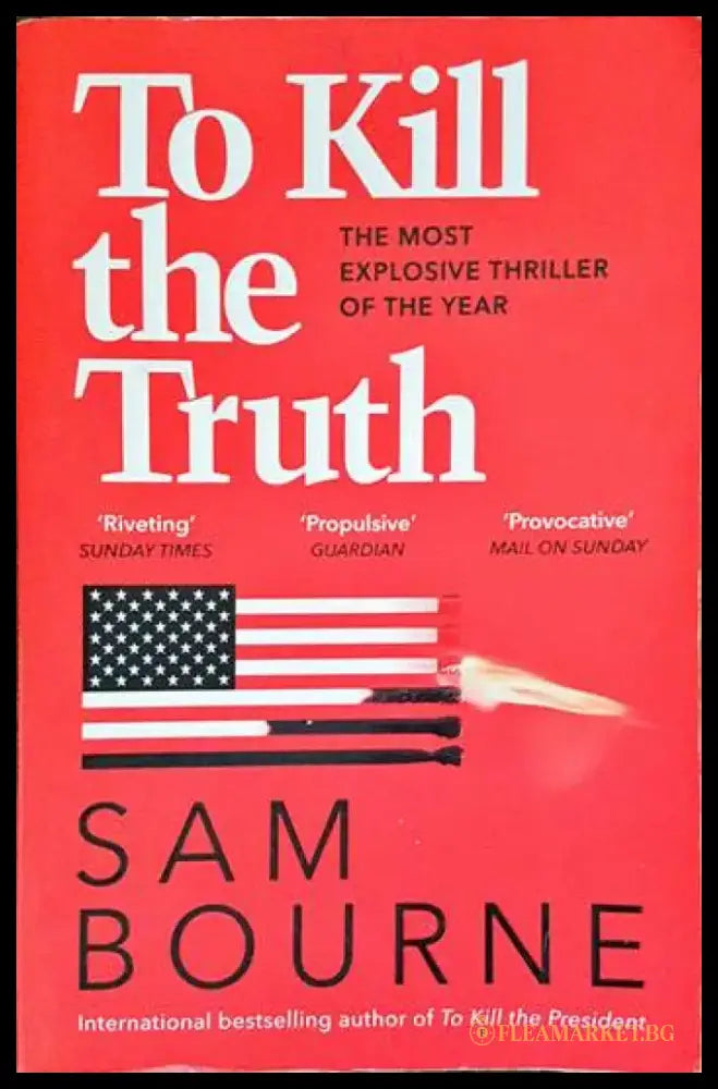 To Kill the Truth - Книги