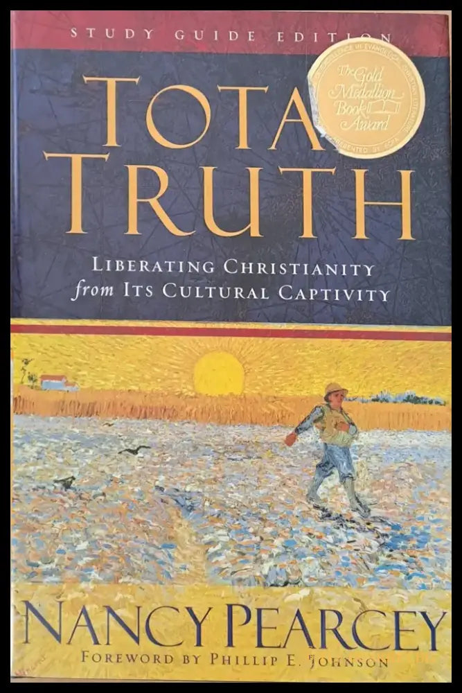 Total Truth. Liberating Christianity from Its Cultural Captivity - Книги