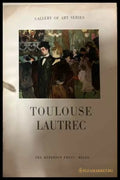 Toulouse Lautrec - Maximilien Gauthier - The Hyperion Press