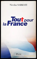 Tout pour la France - Nicolas Sarkozy