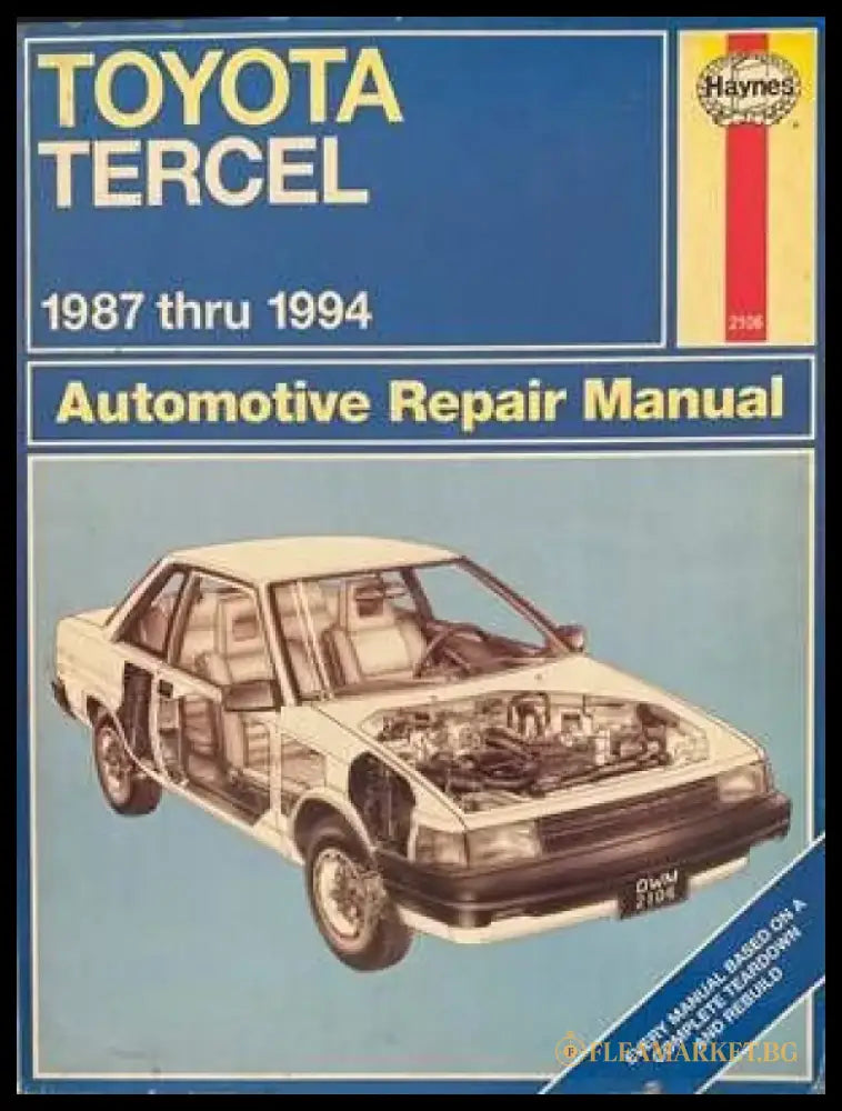 Toyota Tercel 1987 thru 1994 Owners Workshop Manual - Книги