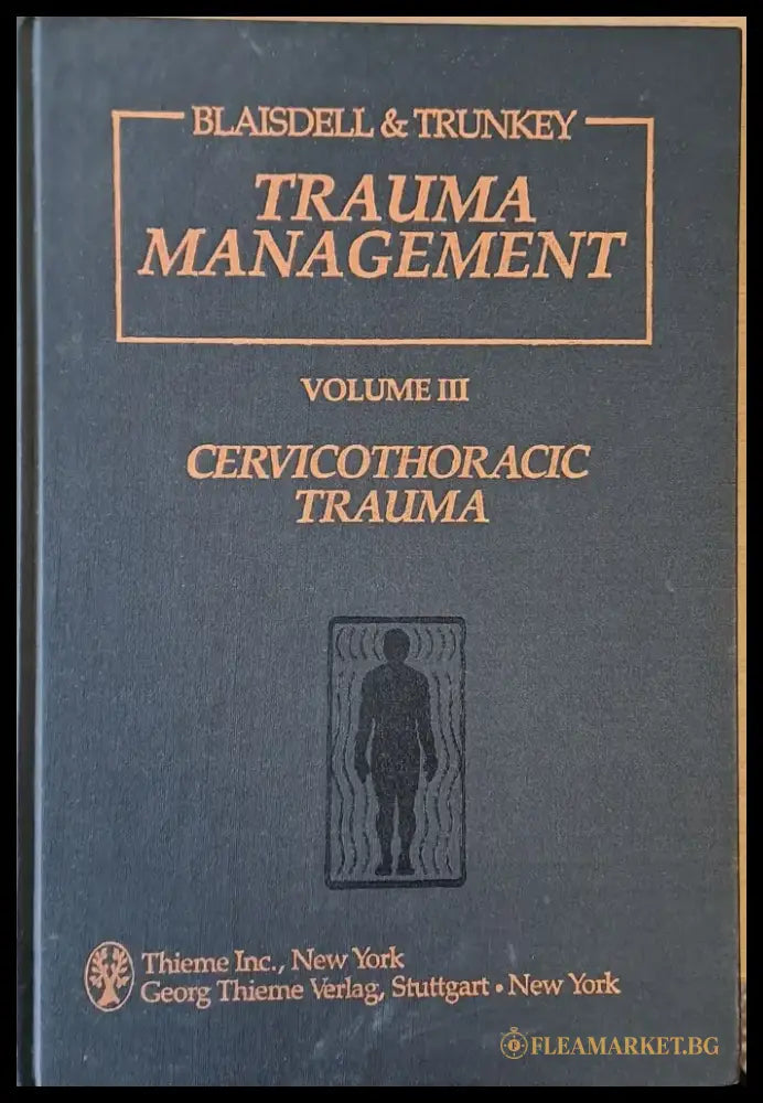 Trauma Management volume III - Cervicothoracic Trauma - Книги