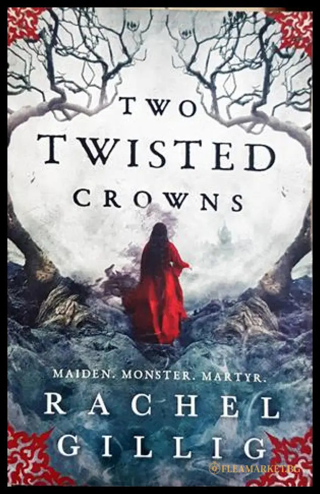 Two Twisted Crowns - Rachel Gillig