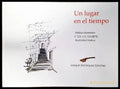 Un lugar en el tiempo. Haikus ilustrados - Книги