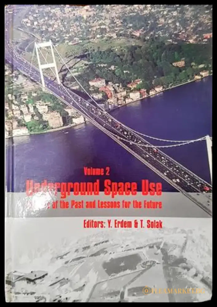Underground Space Use. Volume 2 - Книга
