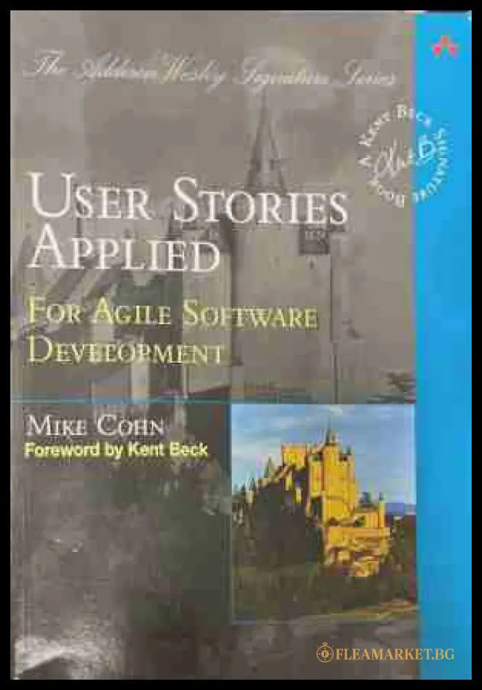 User Stories Applied - Mike Cohn