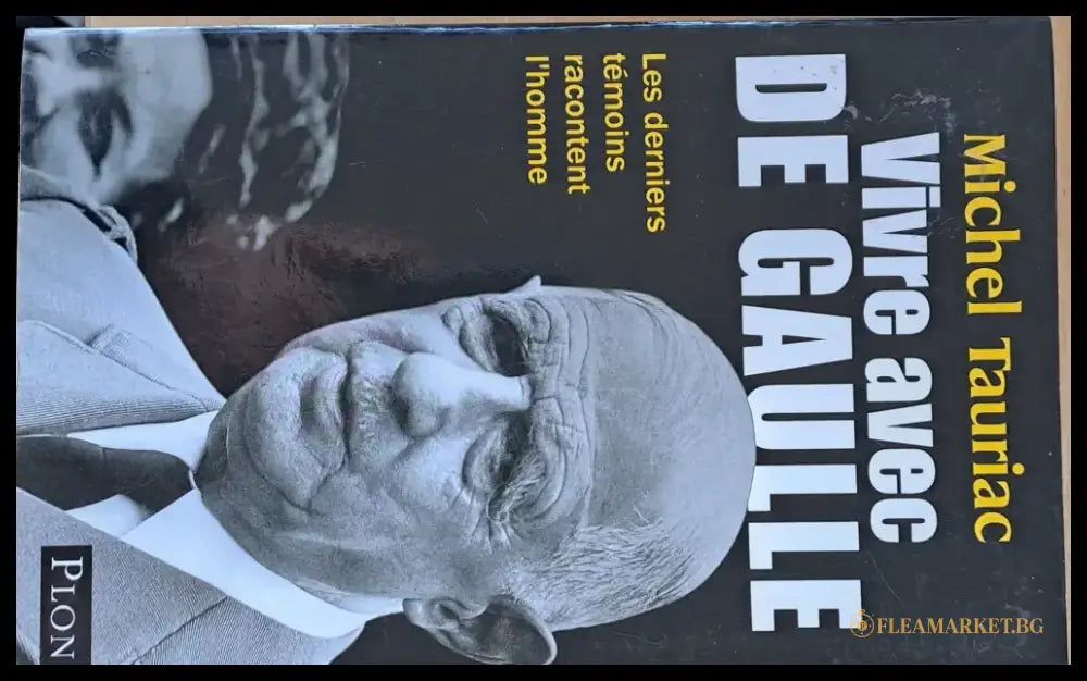 Vivre avec De Gaulle - Книги