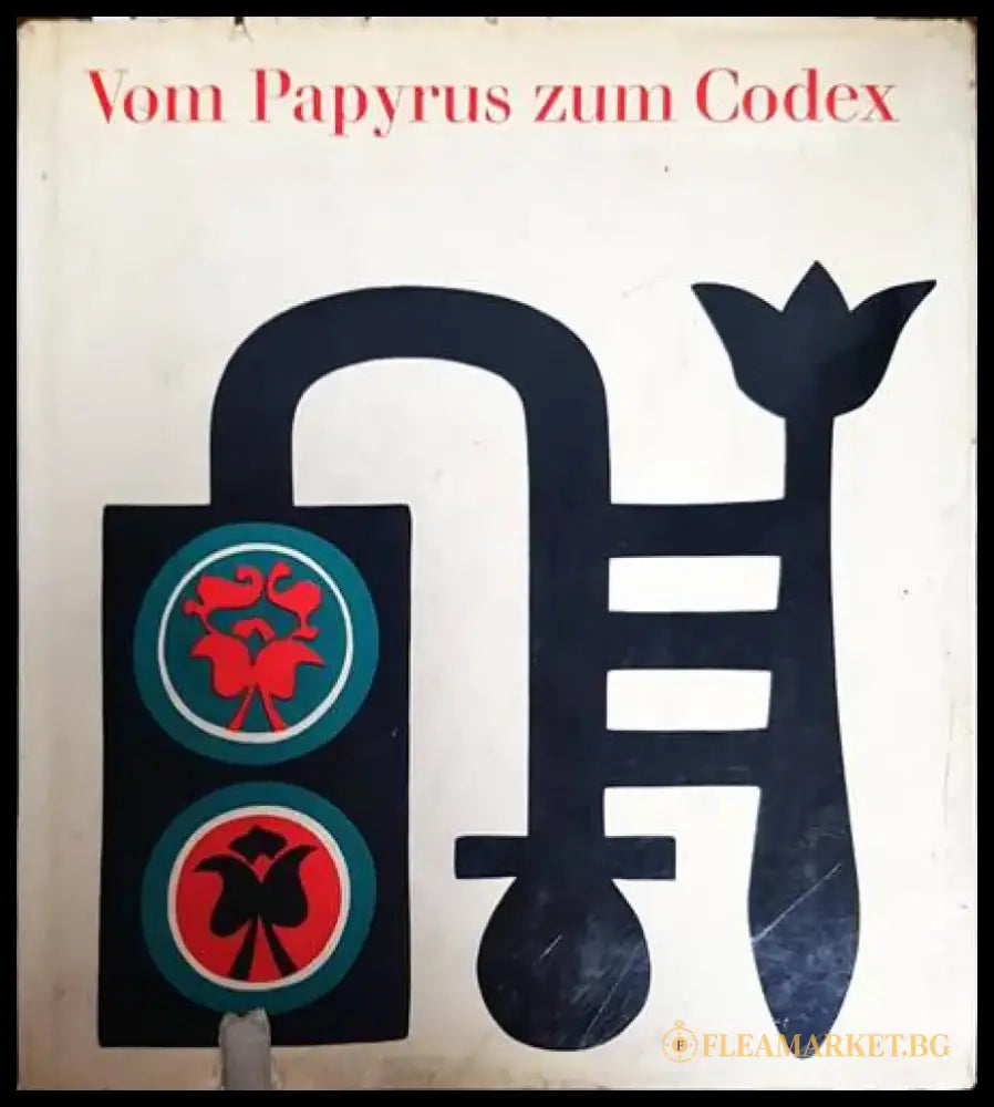 Vom Papyrus zum Codex - Книги