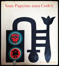 Vom Papyrus zum Codex - Книги