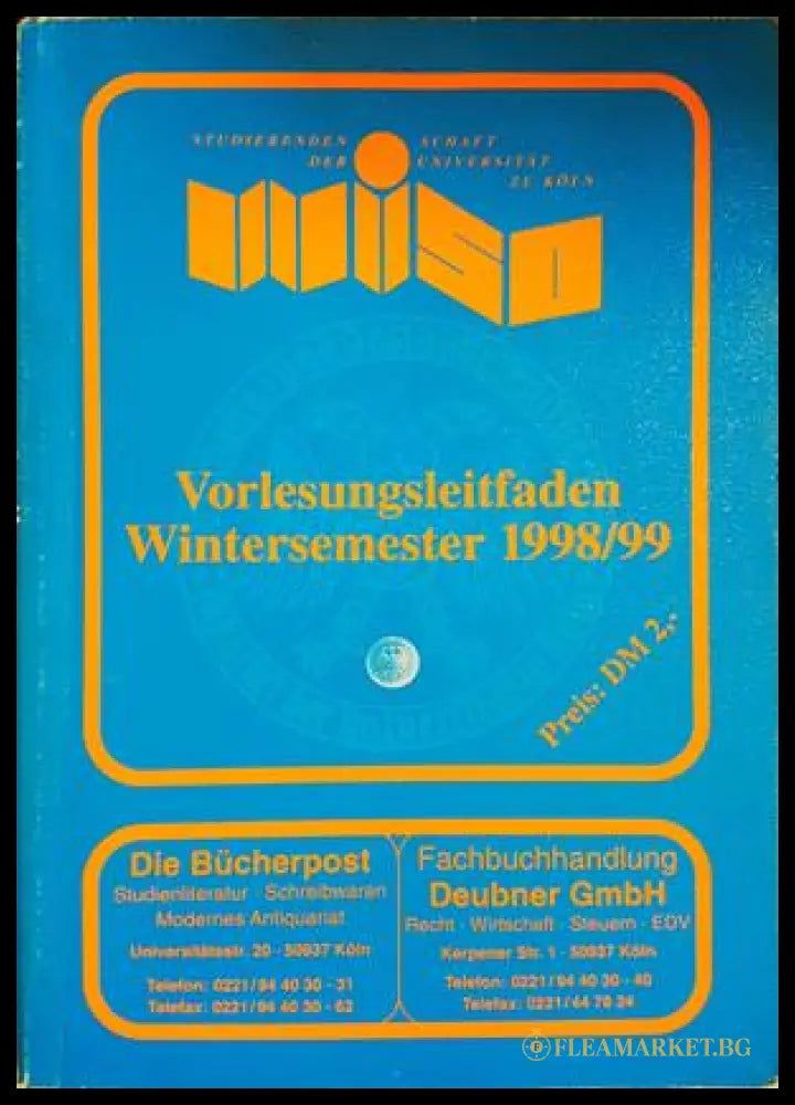 Vorlesungsleitfaden Wintersemester 1998/99 (332306261830) - Studierendenschaft der Universität zu Köln - Книга
