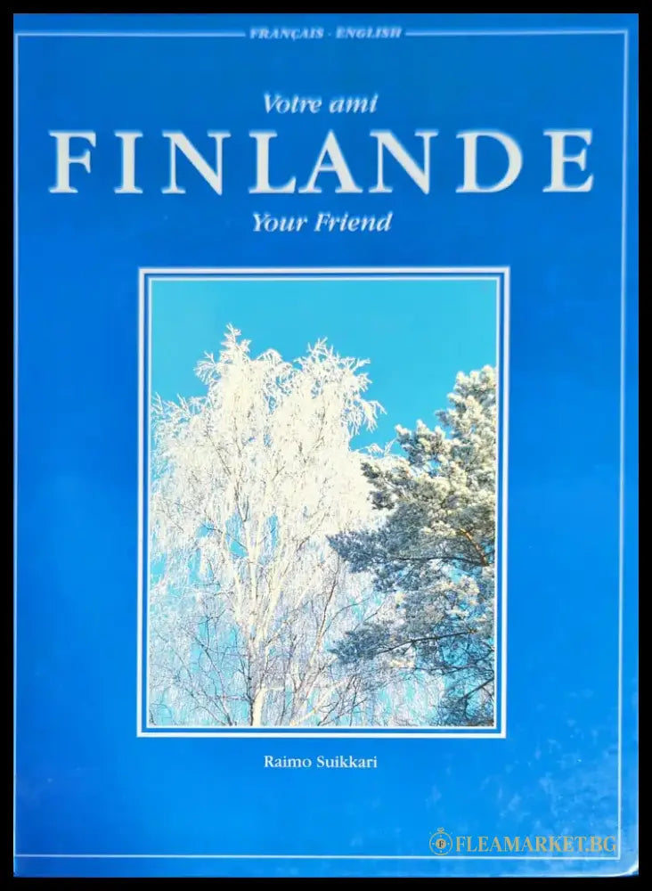 Votre ami Finlande Your friend Finland - Книги