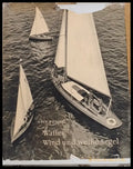 Waffer. Wind und weibe Segel - Книги