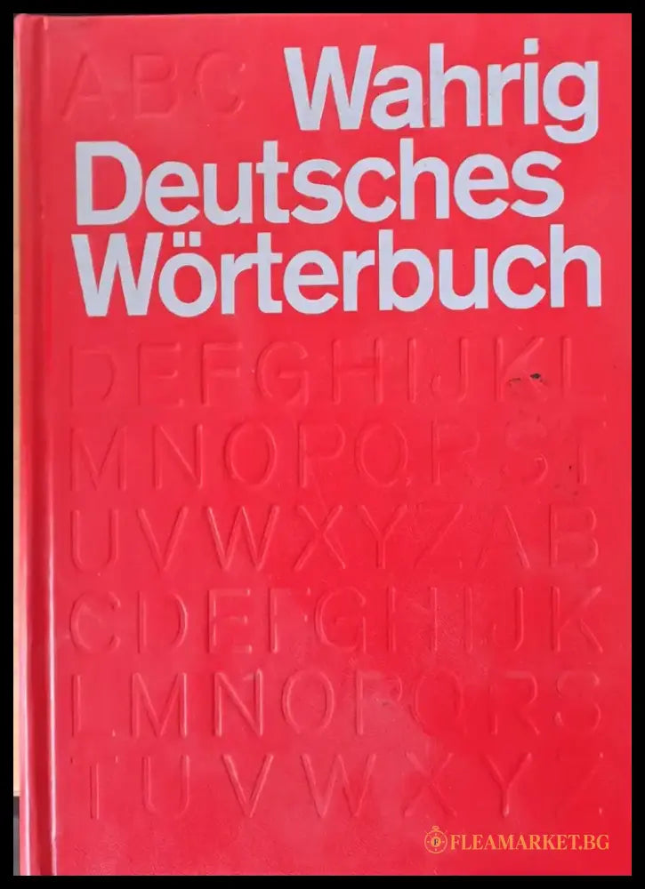 Wahrid Deutsches Worterbuch. Mit Einem ’Lexikon Der Deutschen Sprachlehre’ - Книги