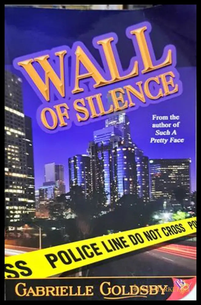 Wall of Silence (332106261913) - Gabrielle Goldsby - Книга
