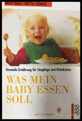 Was mein Baby essen soll - Beate Daas, Britta Ludwig