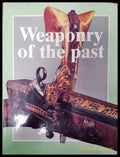 Weaponry of the past (887) - Книга