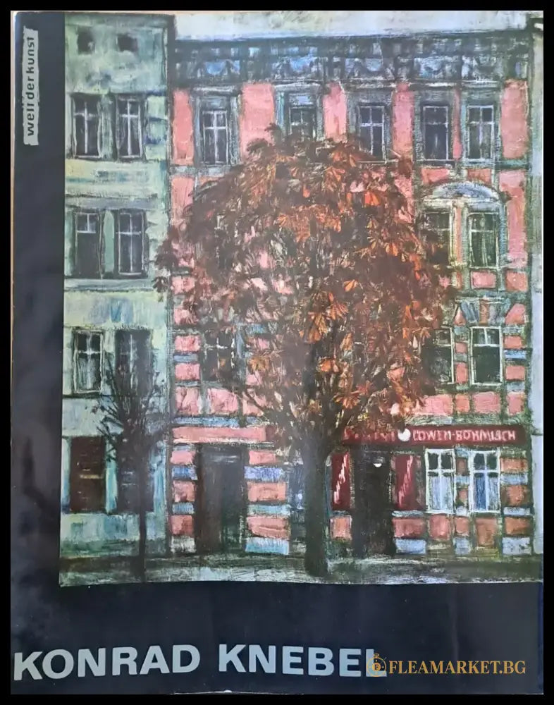 Welt Der Kunst - Konrad Knebel - Книги