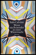 Wenn ein Reisender in einer Winternacht - Italo Calvino