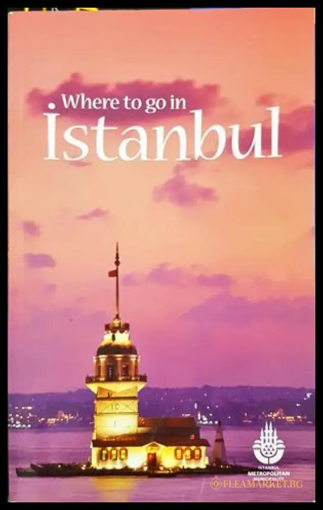 Where to go in Istanbul (332906261829) - Колектив - Книга
