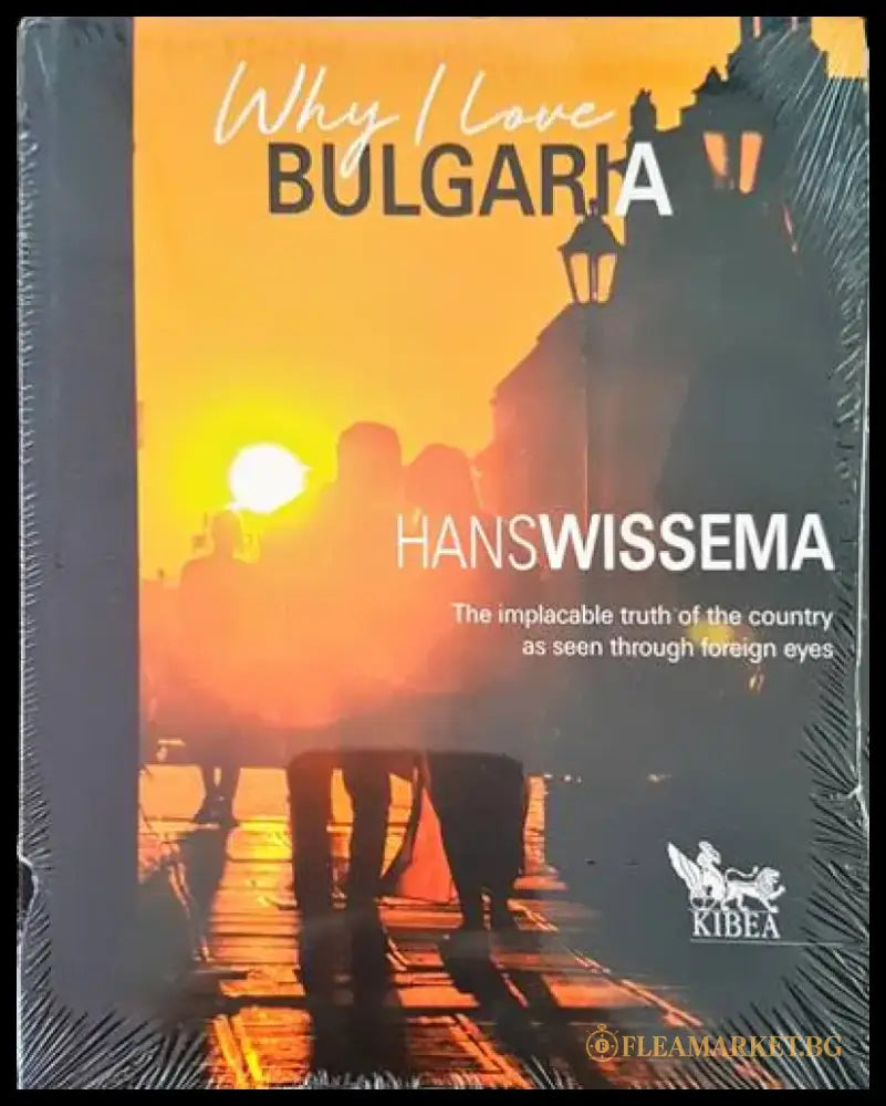 Why I Love Bulgaria - Книги