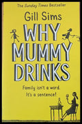 Why Mummy drinks - Книги