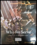 Why We Serve. A Portrait of the Army National Guard. - Книги