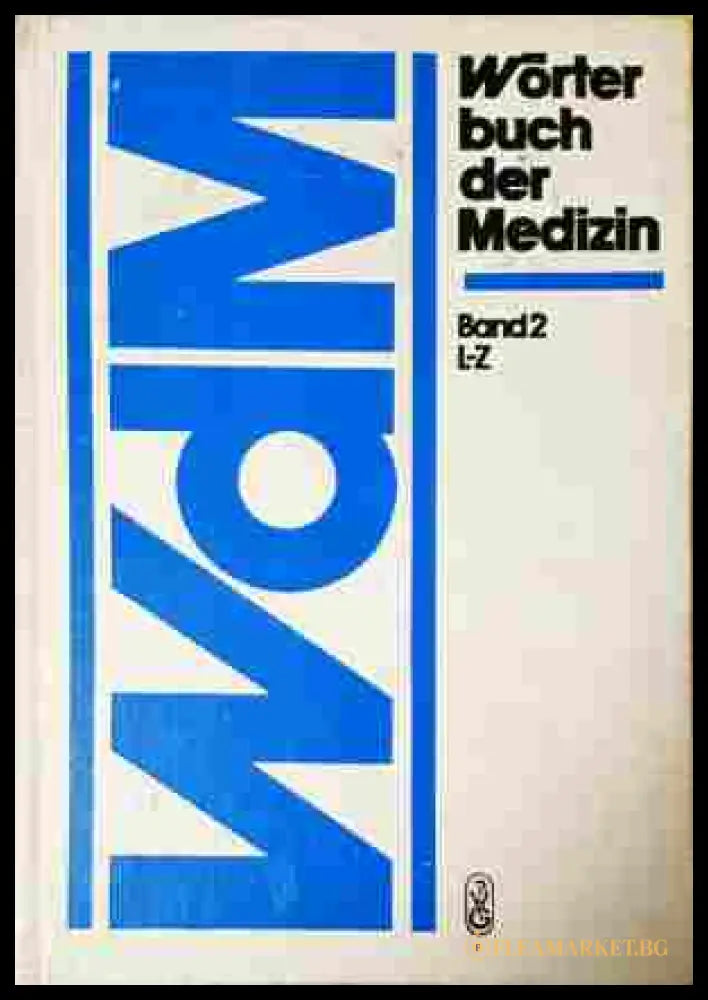 Wörterbuch der Medizin – Zetkin-Schaldach Band 2
