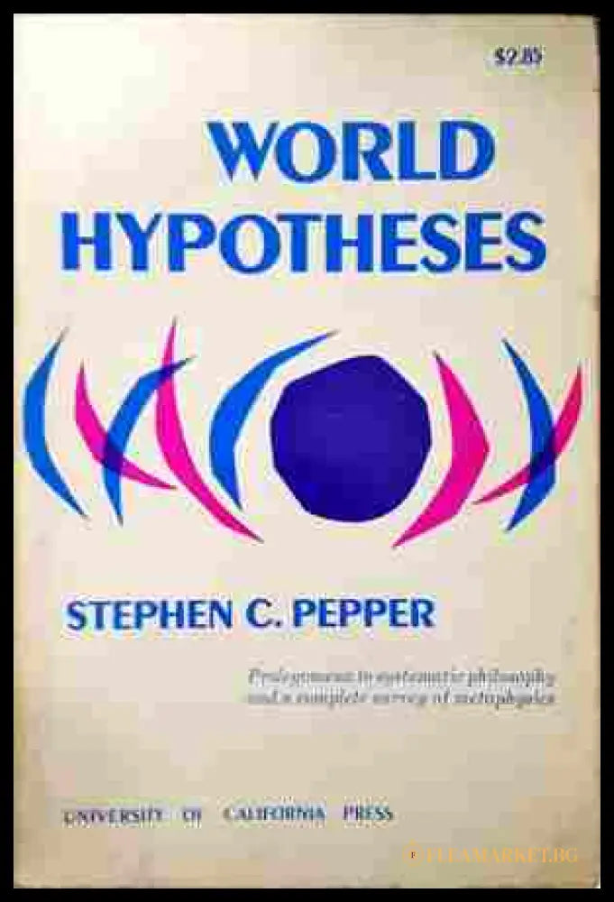 World Hypotheses - Stephen C. Pepper