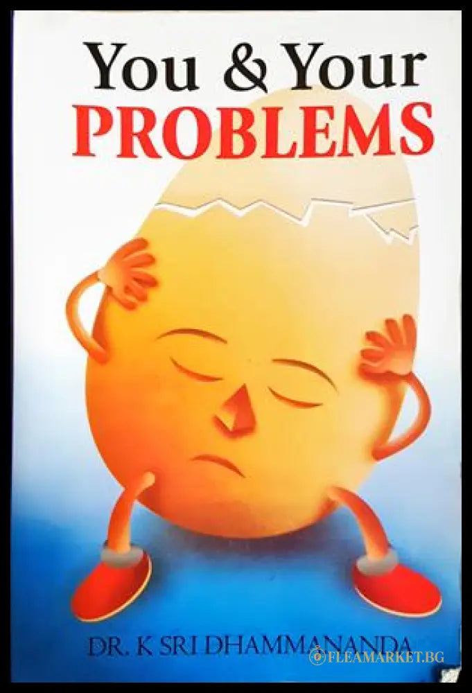 You and Your Problems (332606261538) - K Sri Dhammananda - Книга