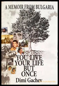 You Live Your Life But Once - Книги