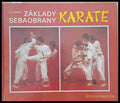 Zaklady Sebaobrany. Karate - Книги