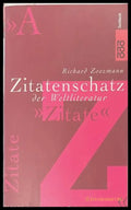 Zitatenschatz der Weltliteratur - Richard Zoozmann