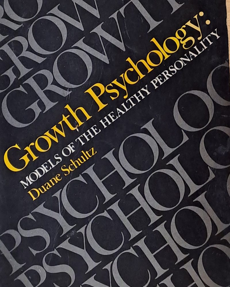 Growth Psychology. Models of the Healthy Personality