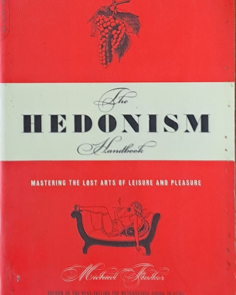 The Hedonism Handbook