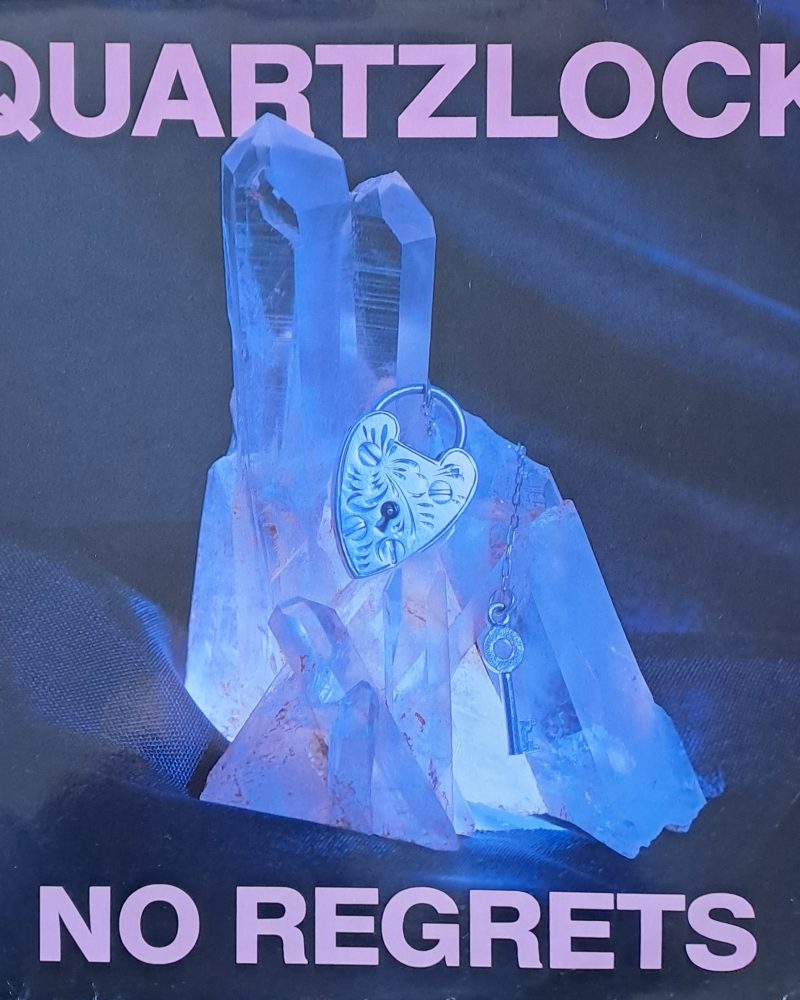 Quartzlock. No Regrets