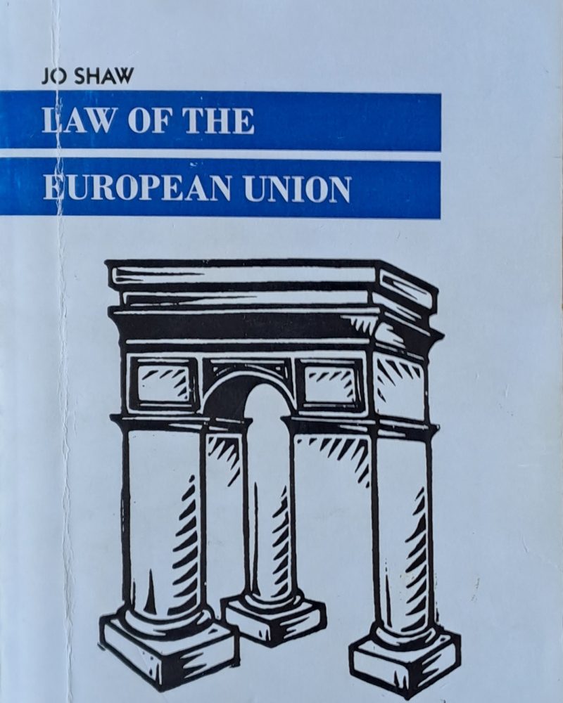 Law of the European Union, third edition