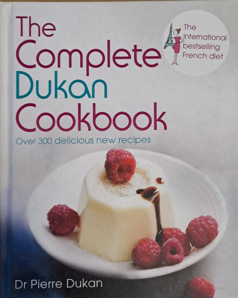The Complete Dukan Cookbook