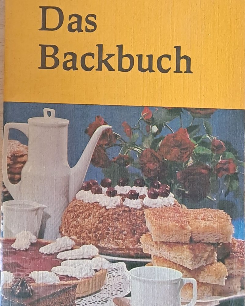 Das Backbuch - erweitert um 90 neue Rezepte und mit vielen praktischen Ratzchlagen