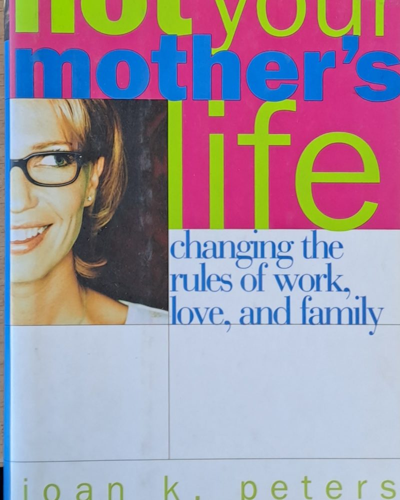 Not Your Mother's Life