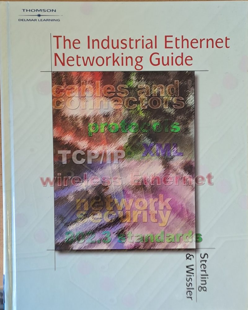 The Industrial Ethernet Networking Guide
